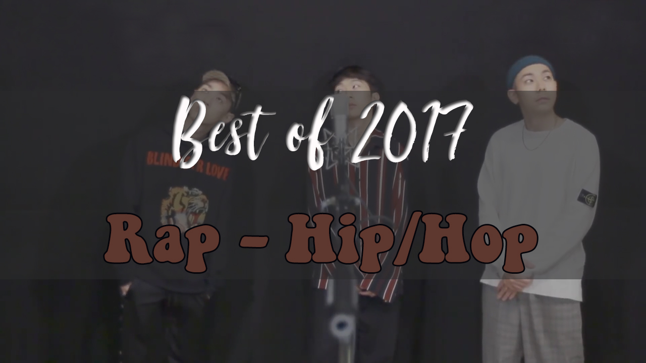 best rap hip hop 2017